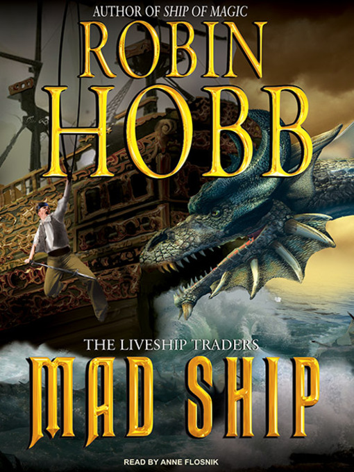 Title details for Mad Ship by Robin Hobb - Wait list